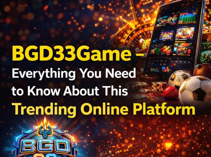 BGD33Game – Everything You Need to Know About This Trending Online Platform